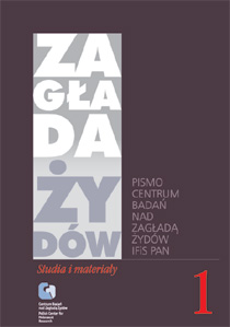 Zagłada Żydów. Studia i Materiały; nr 1/2005