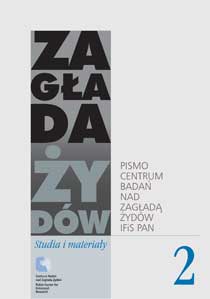 Zagłada Żydów. Studia i Materiały; nr 1/2005